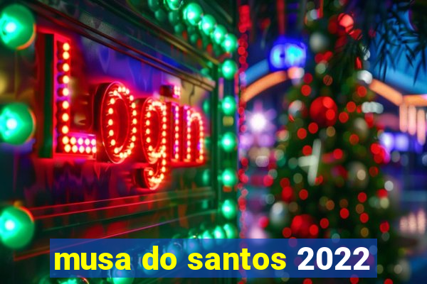 musa do santos 2022